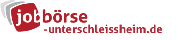 Jobbörse Unterschleißheim